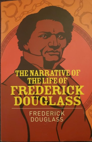 The Narrative of the Life of Frederick Douglass