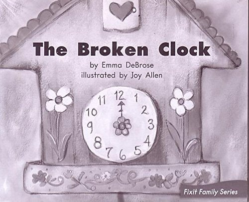 THE BROKEN CLOCK (My Take-Home Book: Blue System, Book 50, Level E) 6 PAK