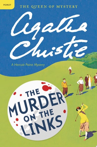 The Murder on the Links A Hercule Poirot Mystery