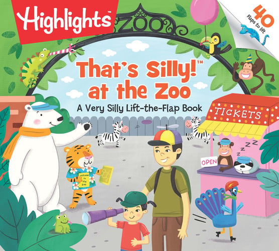 That's Silly!(TM) at the Zoo A Very Silly Lift-the-Flap Book