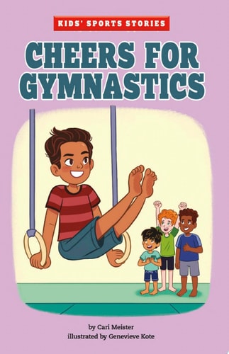 Cheers for Gymnastics (Kids' Sports Stories)