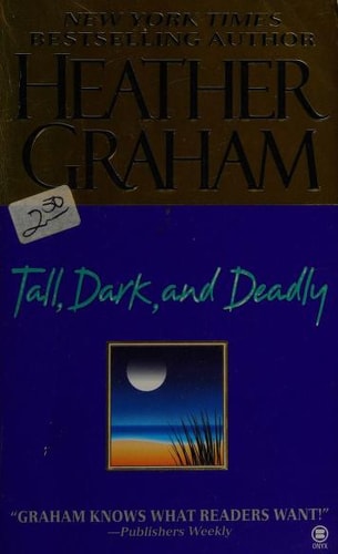 Tall, Dark, and Deadly