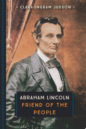 Abraham Lincoln: Friend of the People (833)