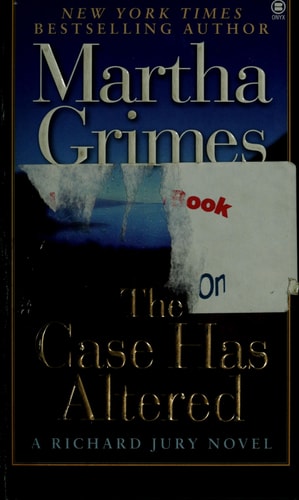 The Case Has Altered A Richard Jury Novel