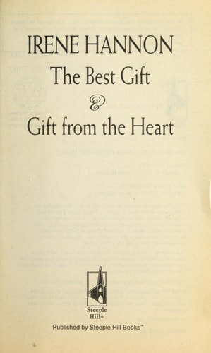 The Best Gift and Gift from the Heart: An Anthology (Love Inspired Classics)