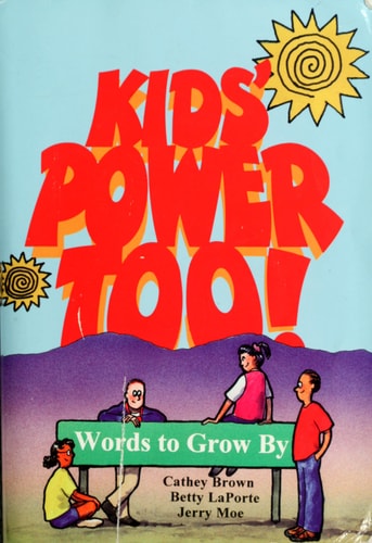 Kids' Power, Too: Words to Grow By