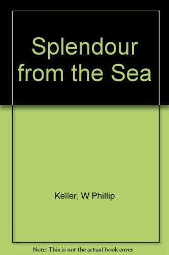 Splendour From The Sea