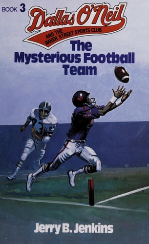 The Mysterious Football Team (Dallas O'neil & the Baker Street Sports Club)