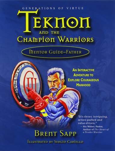 Teknon And the Champion Warriors: Mentor Guide - Father