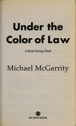 Under the Color of Law (Kevin Kerney)