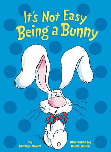 It's Not Easy Being a Bunny An Early Reader Book for Kids