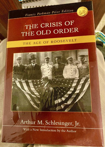 The Crisis of the Old Order The Age of Roosevelt, 1919-1933