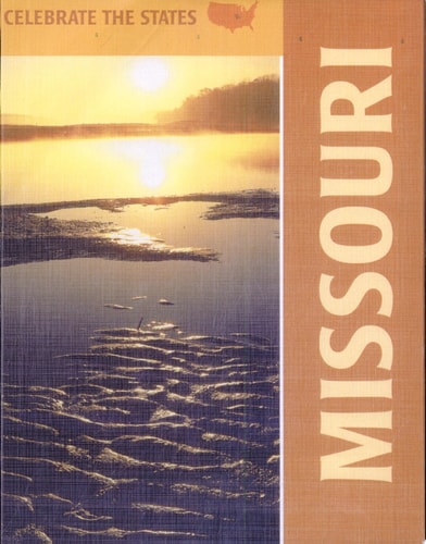 Missouri (Celebrate the States (First Edition))