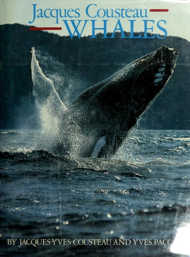 Jacques Cousteau--Whales by Jacques Yves Cousteau (1988-11-04)