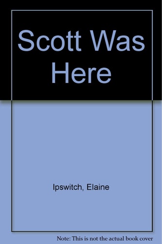 Scott Was Here