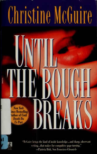 Until the Bough Breaks