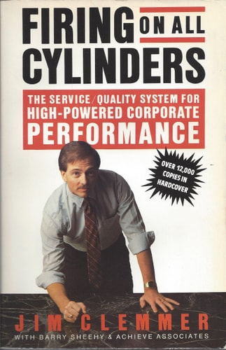 Firing on all Cylinders: The Service/Quality System for High-Powered Corporate Performance