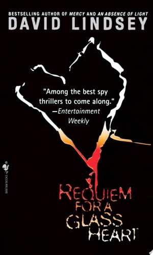 Requiem For a Glass Heart: A Novel