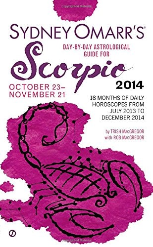 Sydney Omarr's Day-By-Day Astrological Guide for the Year 2014: Scorpio (Sydney Omarr's Day-by-Day Astrological Guides)