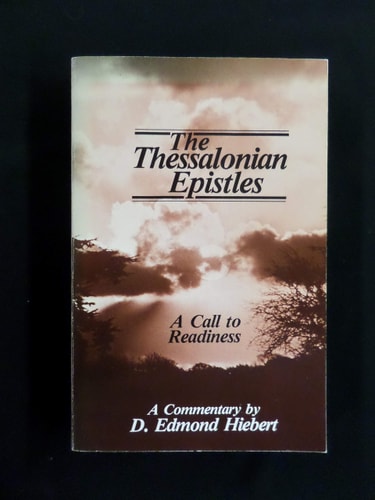 The Thessalonian Epistles: A Call to Readiness