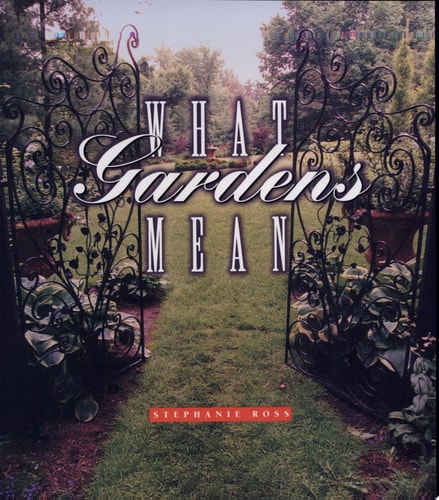 What Gardens Mean