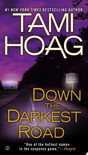 Down the Darkest Road