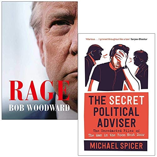 The Secret Political Adviser: The Unredacted Files of the Man in the Room Next Door
