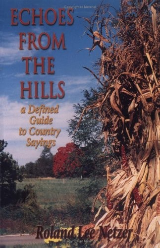 Echoes from the Hills: A Defined Guide to Country Sayings