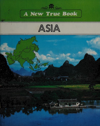 Asia (New True Books)