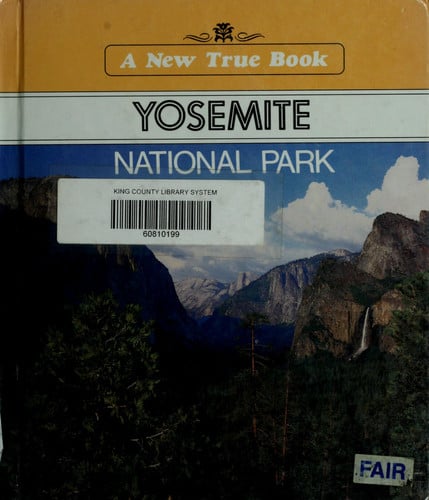 Yosemite National Park (A New True Book)