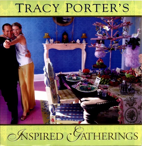 Tracy Porter's Inspired Gatherings