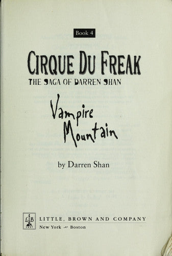 Cirque Du Freak #4: Vampire Mountain Book 4 in the Saga of Darren Shan
