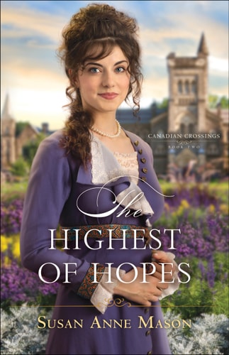 The Highest of Hopes (Canadian Crossings)
