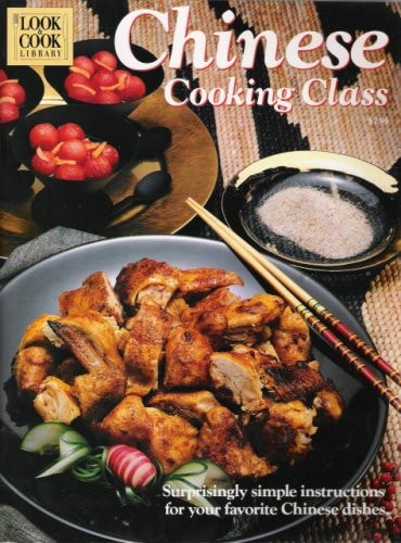 Chinese Cooking Class (Look & Cook Library)