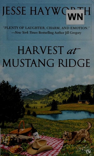 Harvest at Mustang Ridge (A Mustang Ridge Novel)