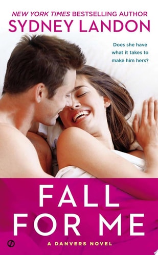 Fall for Me: A Danvers Novel