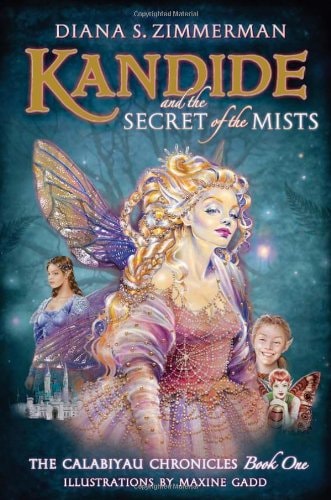 Kandide and the Secret of the Mists: The Calabiyau Chronicles-book 1