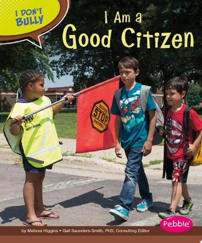 I Am a Good Citizen (I Don't Bully)