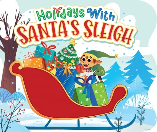 Holidays with Santa's Sleigh - Touch and Feel Holiday Sensory Board Book - Sensory Board Book