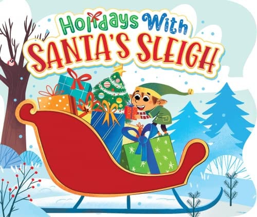 Holidays with Santa's Sleigh - Touch and Feel Holiday Sensory Board Book - Sensory Board Book
