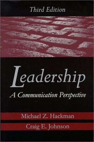 Leadership: A Communication Perspective