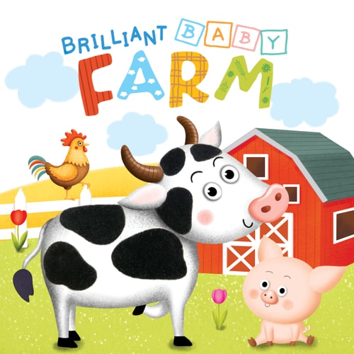 Little Hippo Books Brilliant Baby: Farm - Children's Touch and Feel and Learn Sensory Board Book