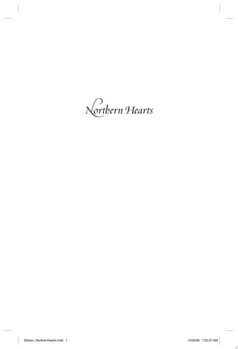 Northern Hearts: A Novel