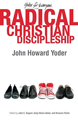 Radical Christian Discipleship