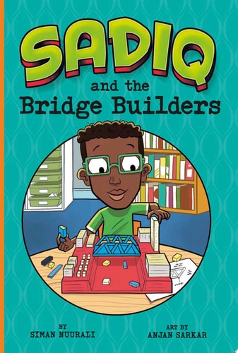 Sadiq and the Bridge Builders