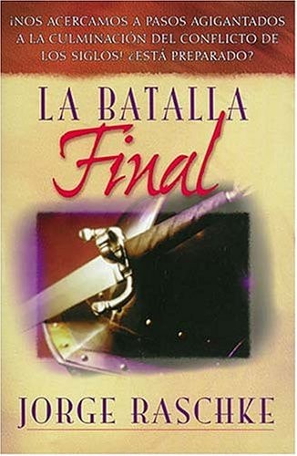 La Batalla Final