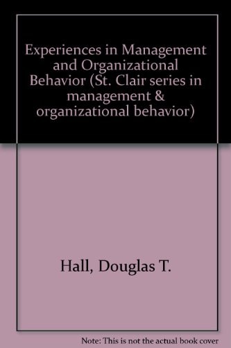 Experiences in Management and Organizational Behavior (Environmental Science and Technology)