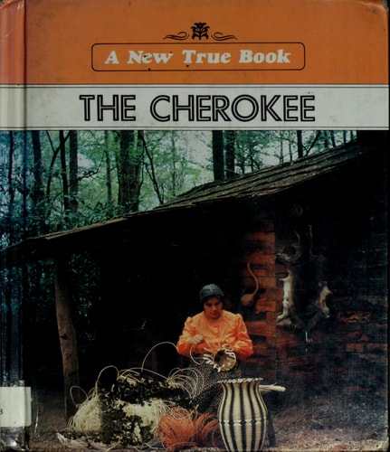 The Cherokee (New True Books)