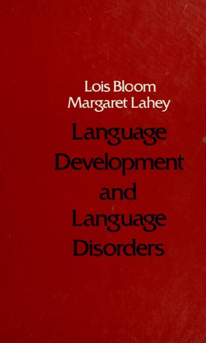 Language Development and Language Disorders (Wiley Series on Communication Disorders)