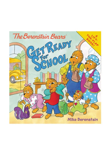 The Berenstain Bears Get Ready for School